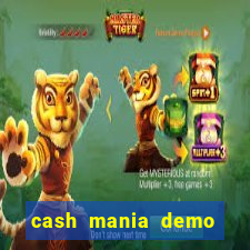 cash mania demo live bet